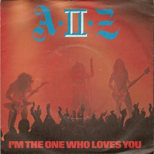 A II Z : I'm the One Who Loves You